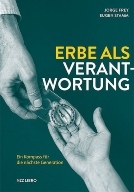 erbe als verantwortung