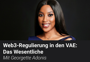 UAE Web3 Regulation, with Georgette Adonis